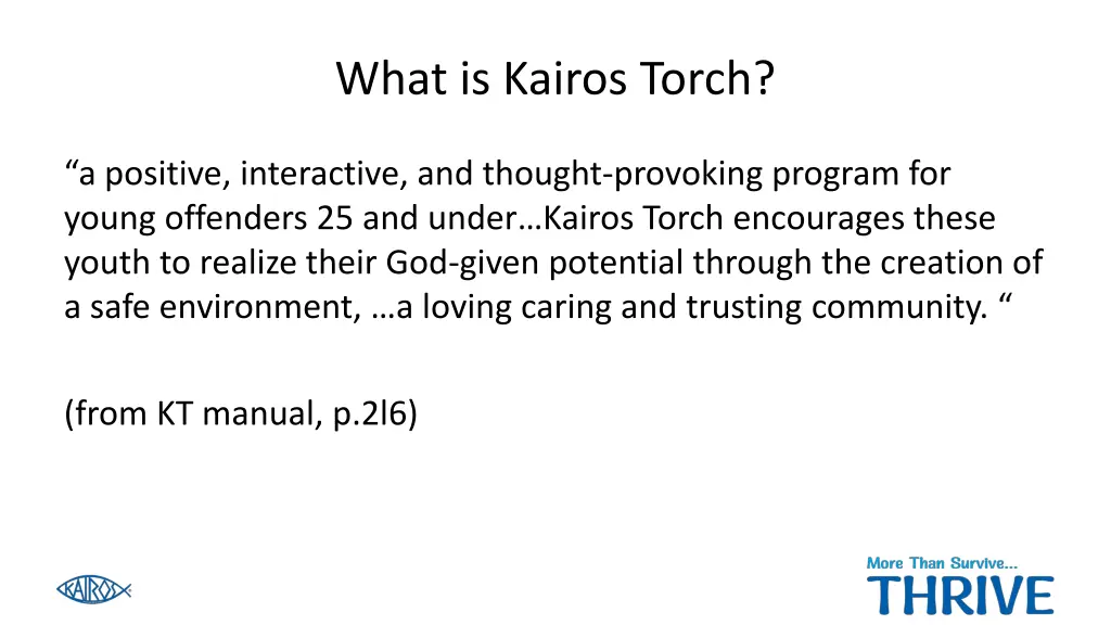 what is kairos torch