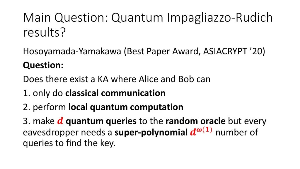 main question quantum impagliazzo rudich results