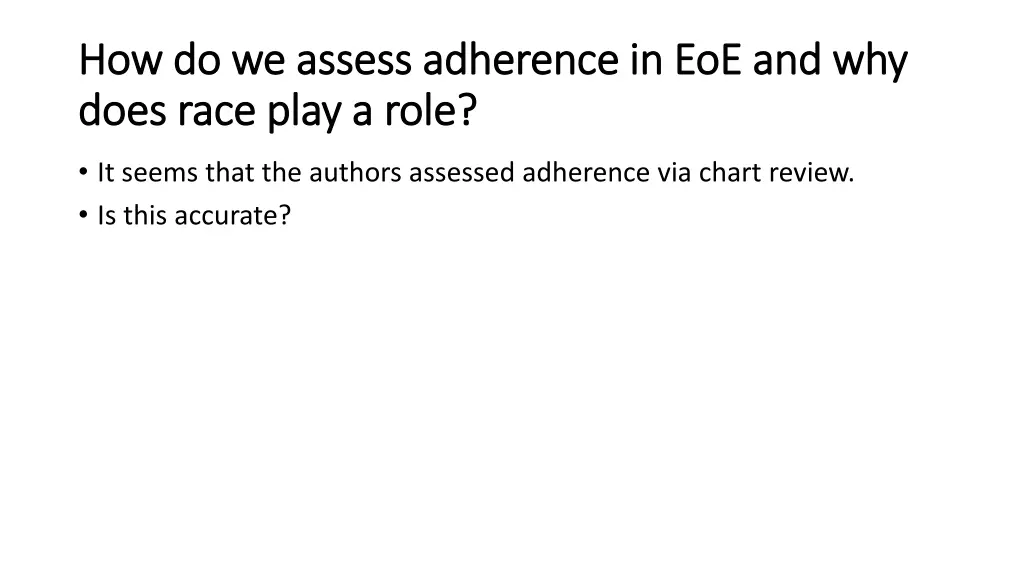 how do we assess adherence in how do we assess