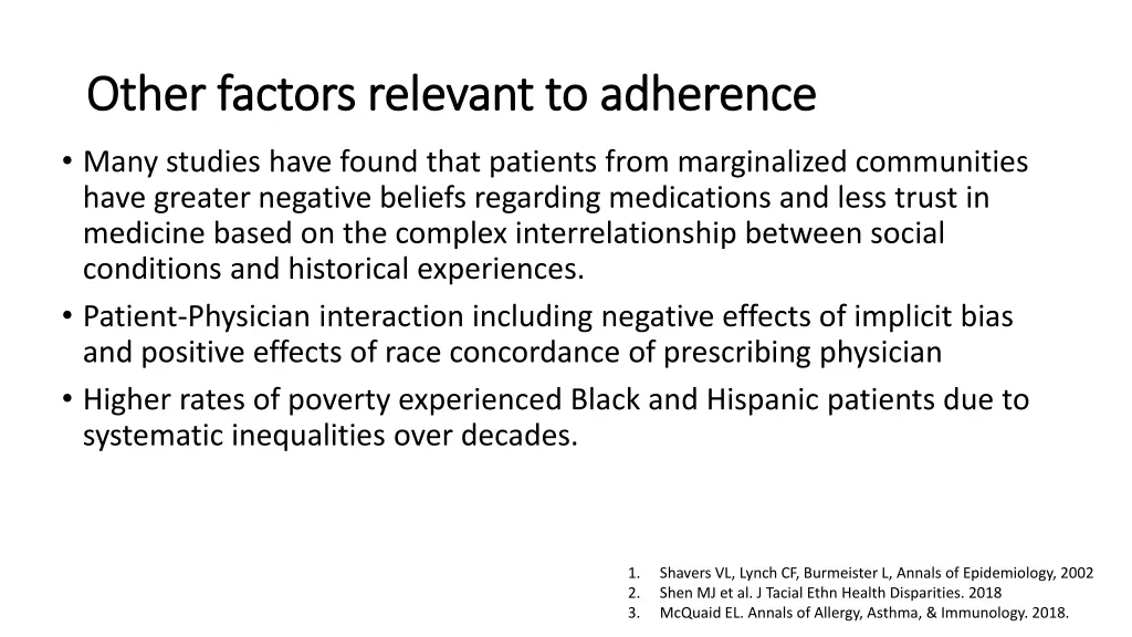 other factors relevant to adherence other factors