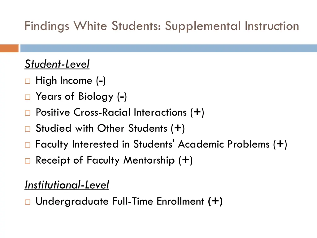 findings white students supplemental instruction