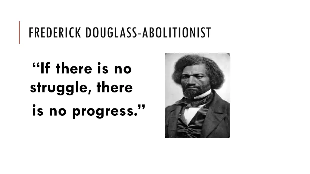 frederick douglass abolitionist