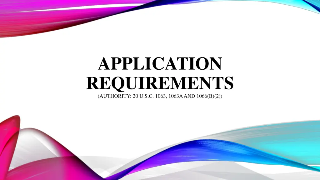 application requirements authority 20 u s c 1063