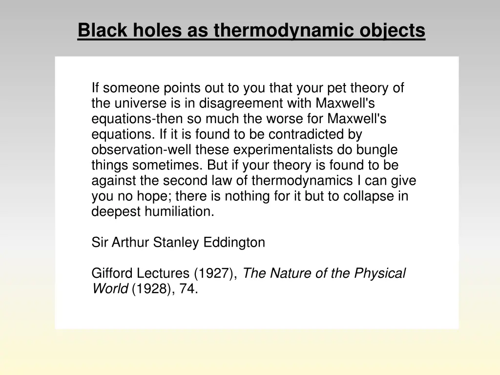 black holes as thermodynamic objects