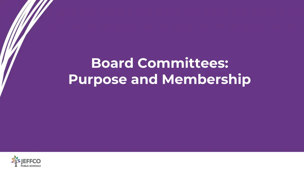 board committees purpose and membership