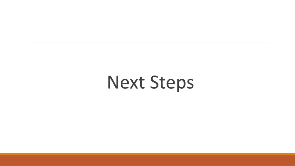 next steps