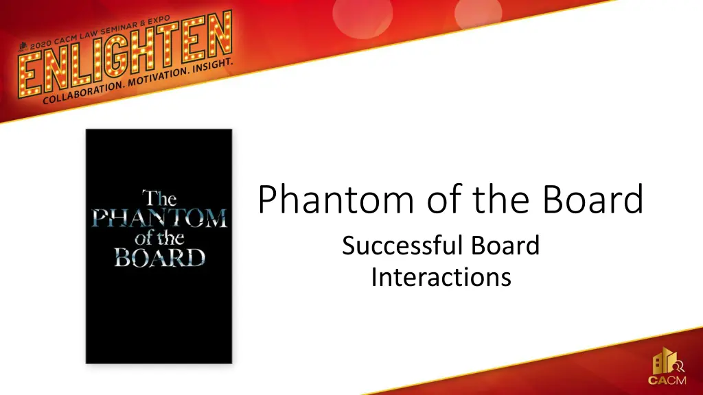 phantom of the board successful board interactions