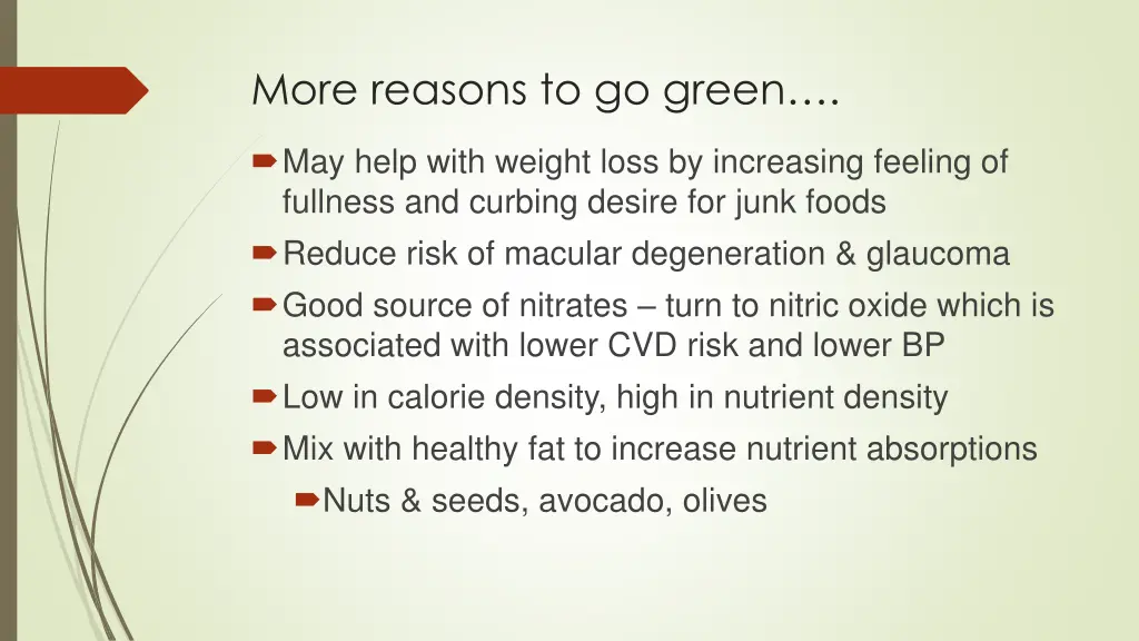 more reasons to go green