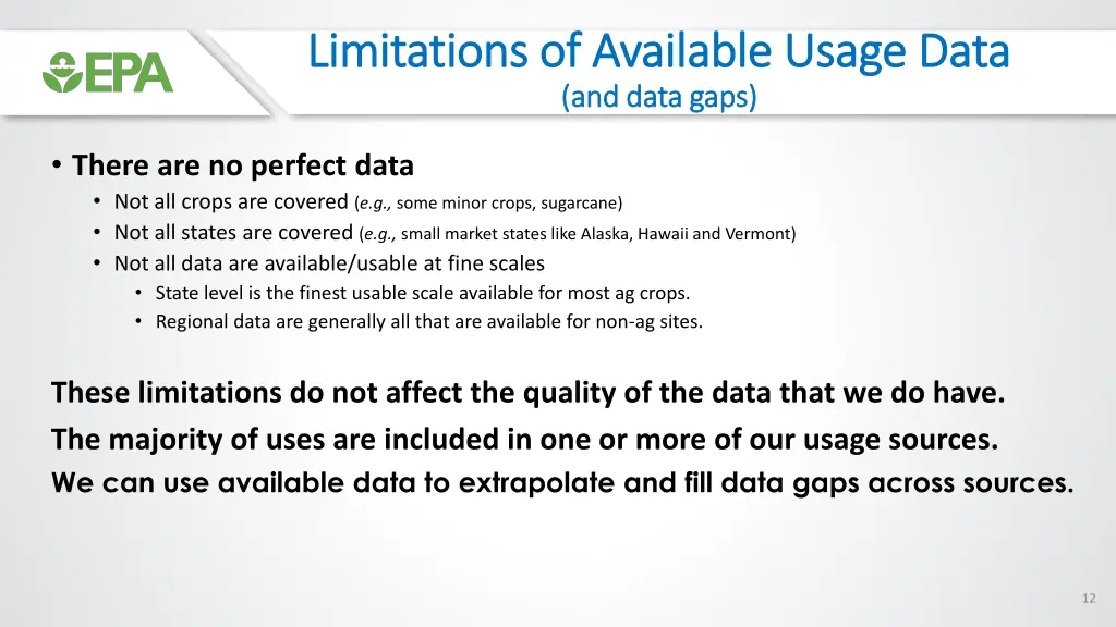 limitations of available usage data limitations