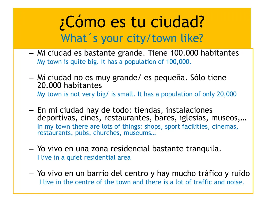 c mo es tu ciudad what s your city town like