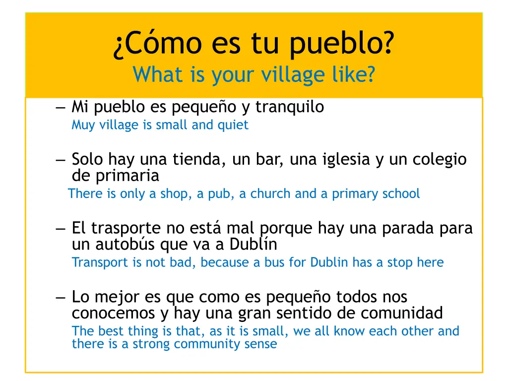 c mo es tu pueblo what is your village like