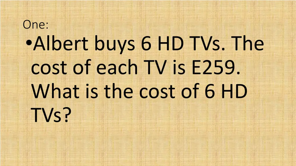 one albert buys 6 hd tvs the cost of each