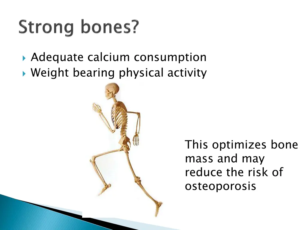 adequate calcium consumption weight bearing