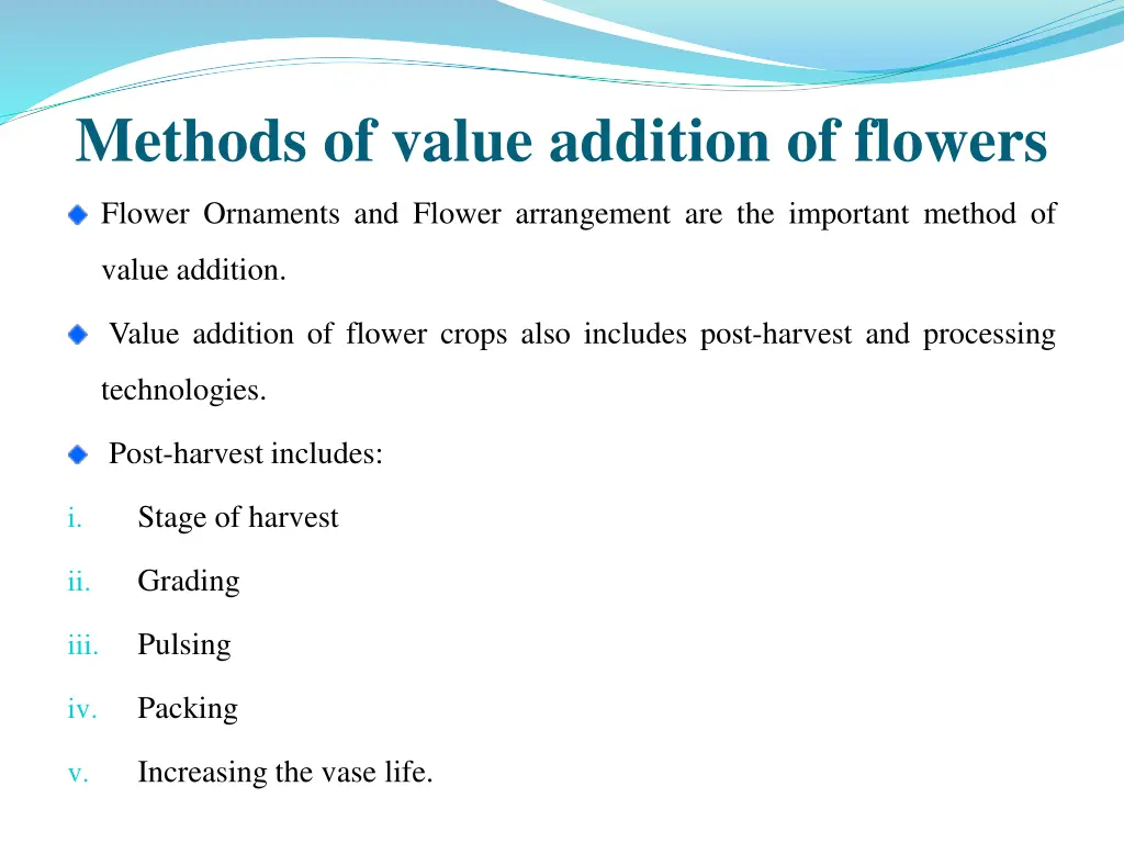 methods of value addition of flowers