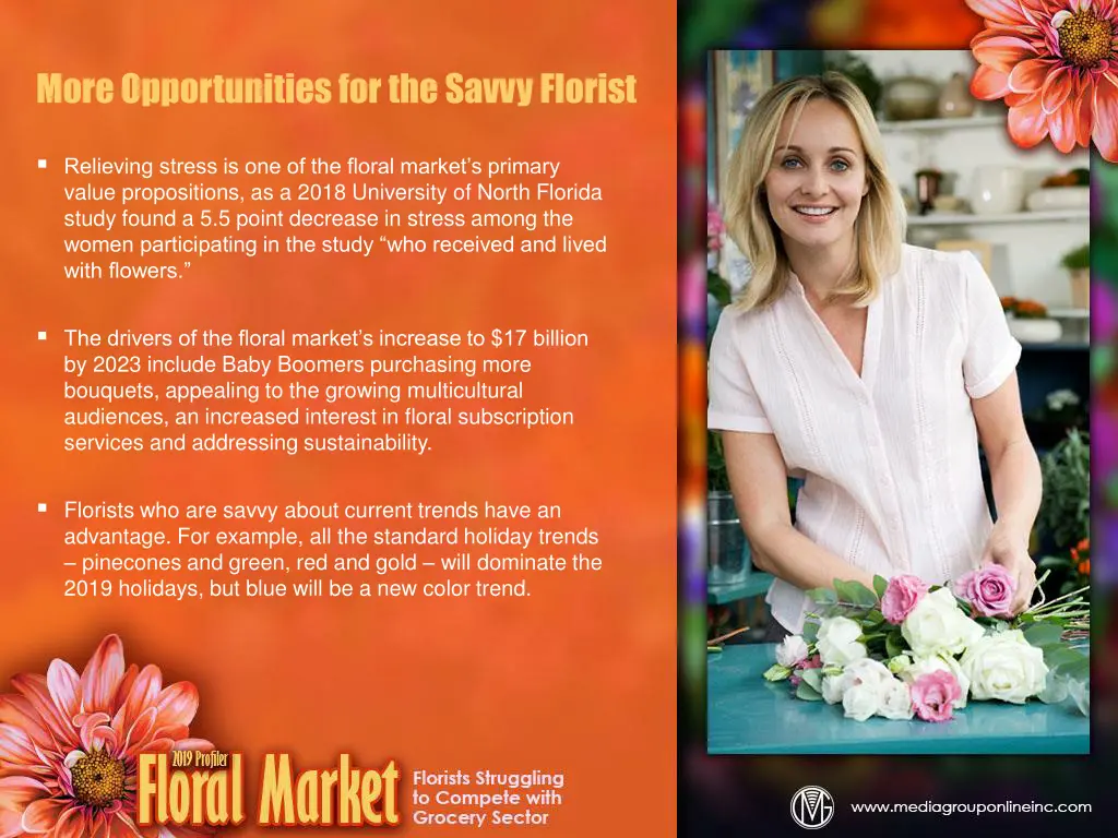 more opportunities for the savvy florist