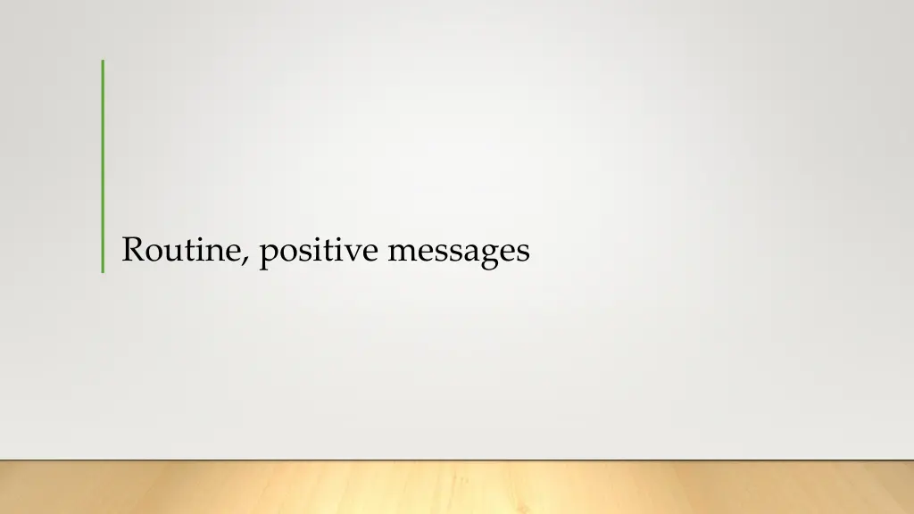 routine positive messages 1