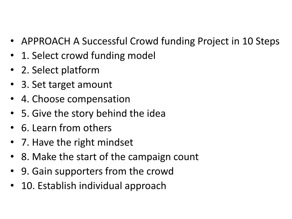 approach a successful crowd funding project