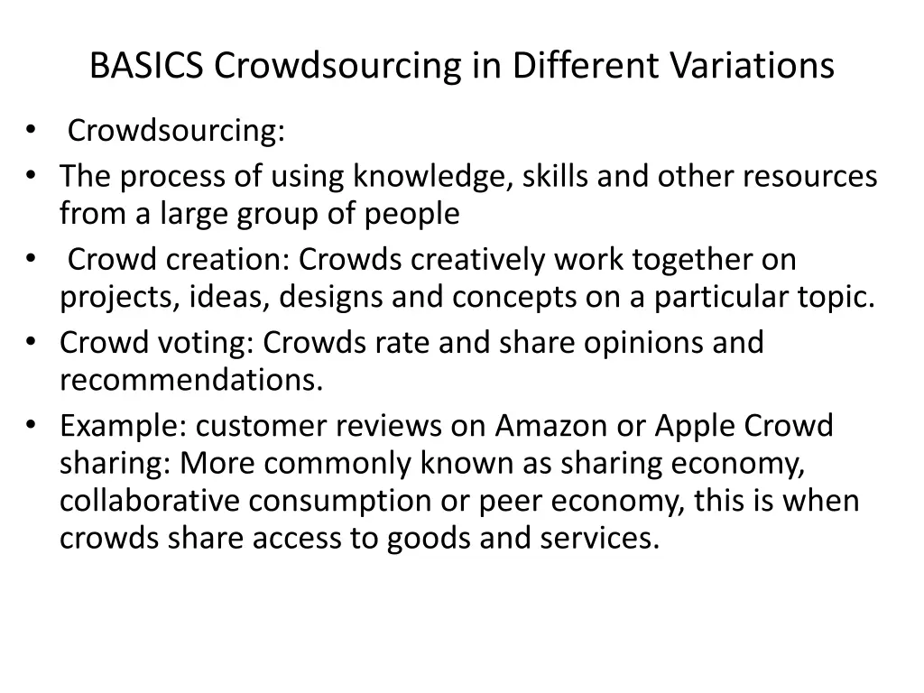 basics crowdsourcing in different variations