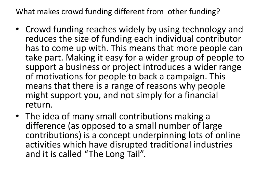 what makes crowd funding different from other