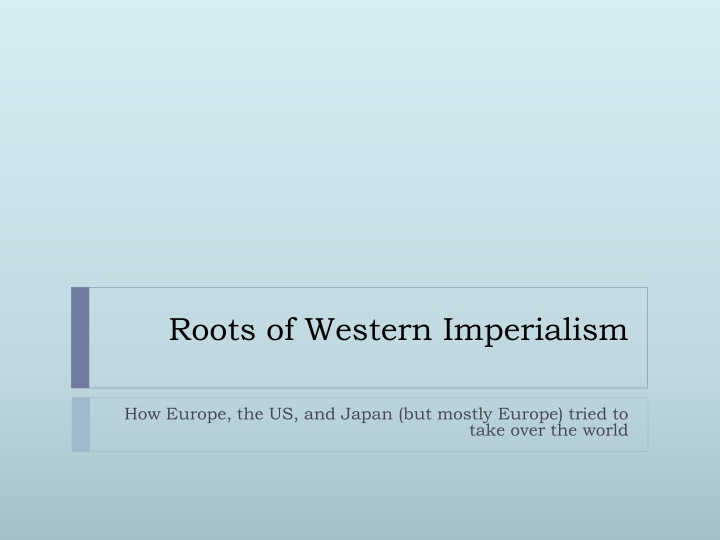 roots of western imperialism