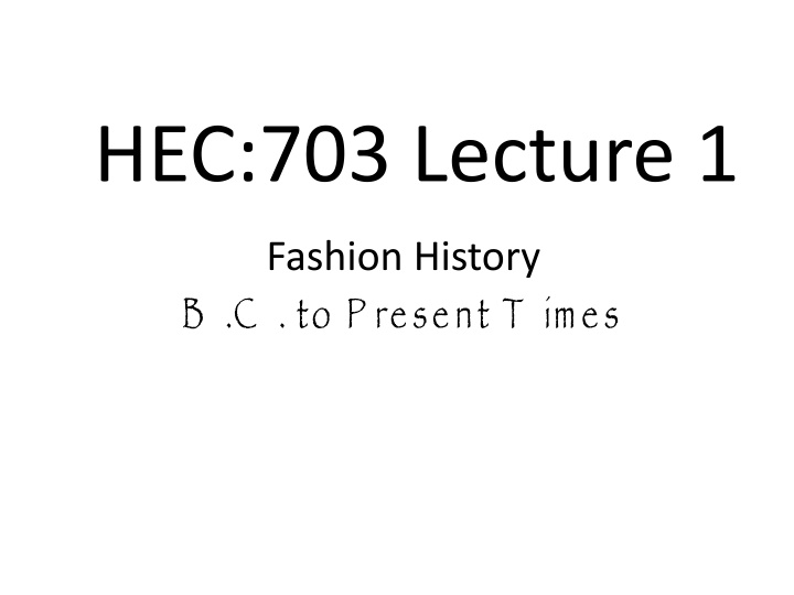 hec 703 lecture 1