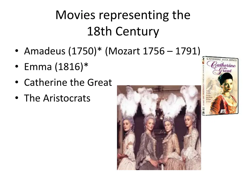 movies representing the 18th century