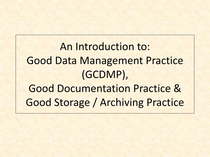 an introduction to good data management practice