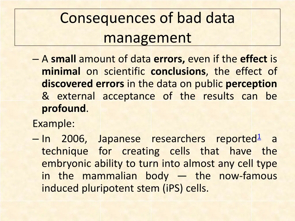 consequences of bad data management a small