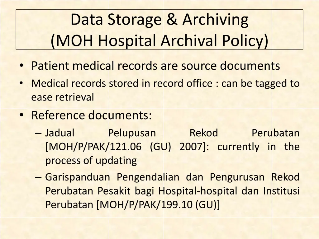 data storage archiving moh hospital archival