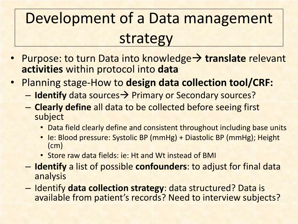 development of a data management strategy purpose