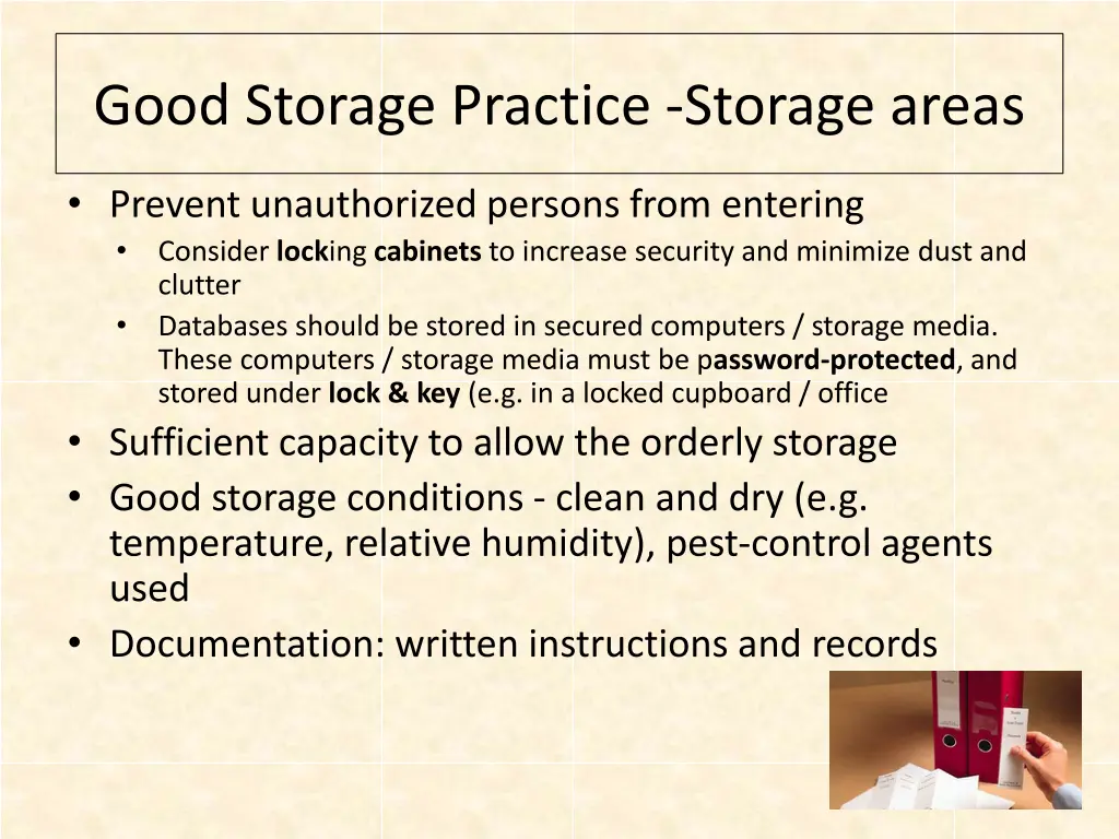 good storage practice storage areas