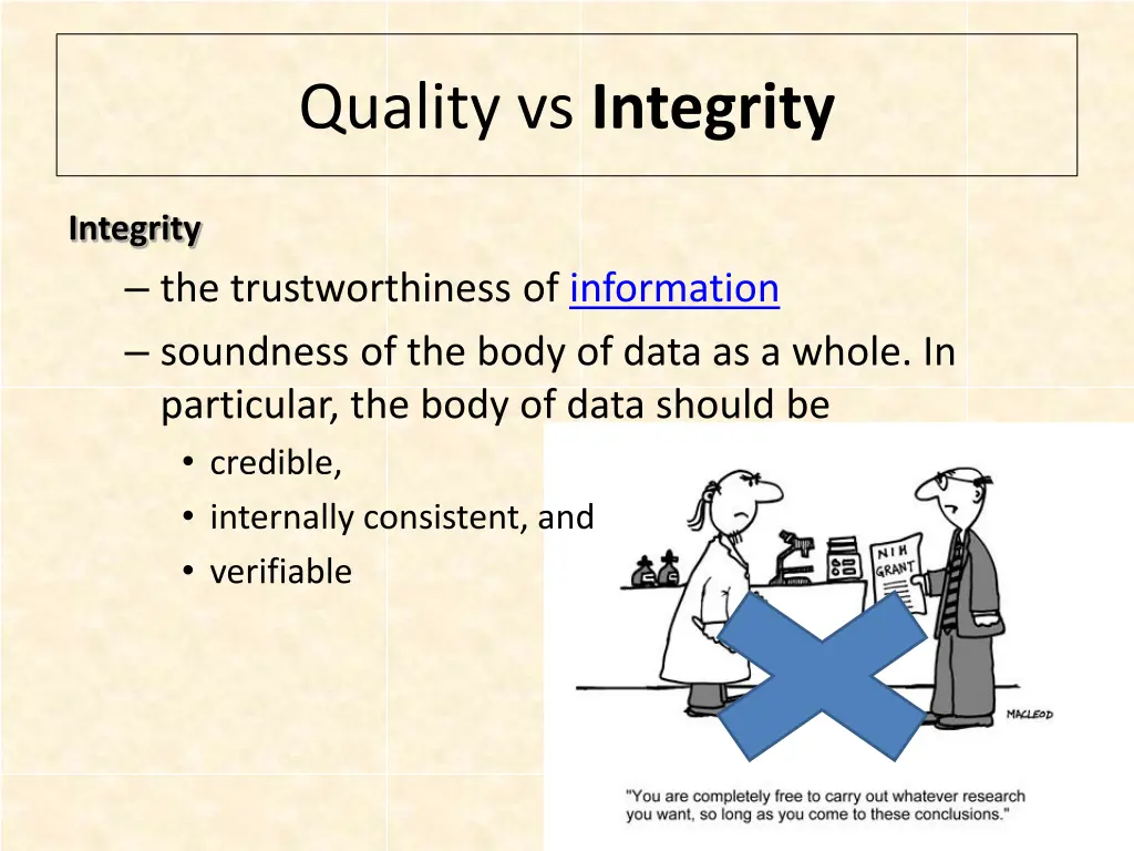 quality vs integrity