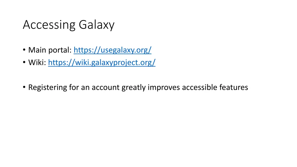 accessing galaxy