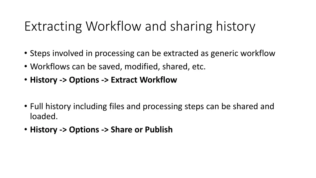 extracting workflow and sharing history