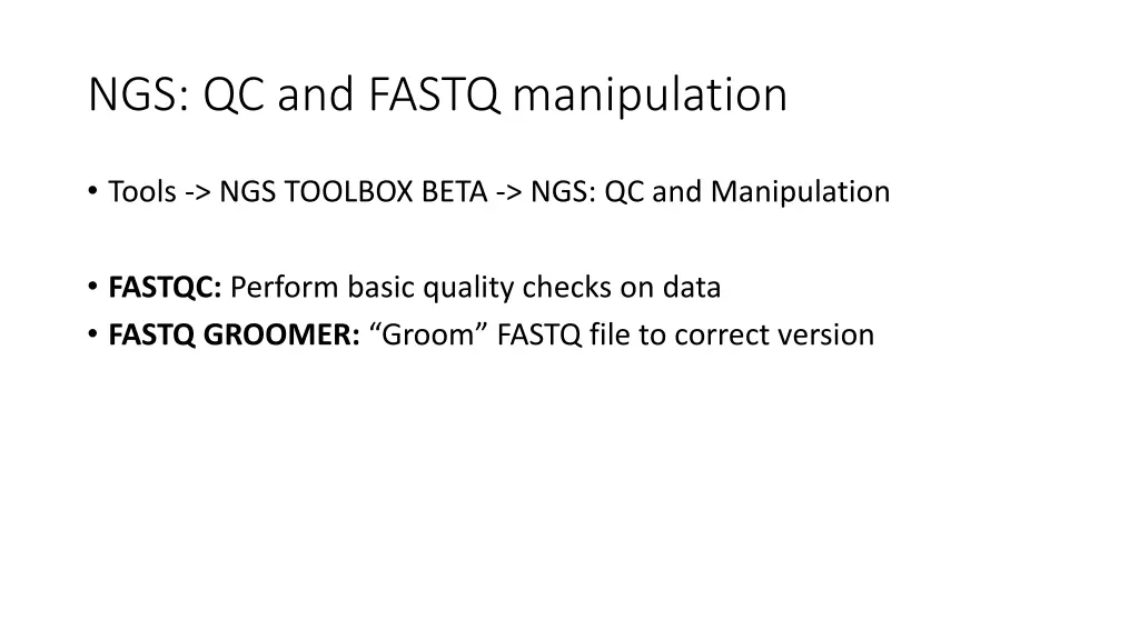 ngs qc and fastq manipulation