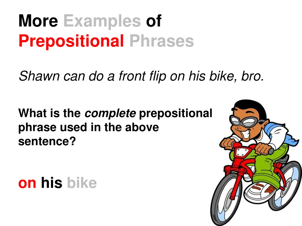 more examples of prepositional phrases 1