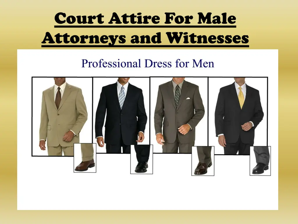 court attire for male attorneys and witnesses