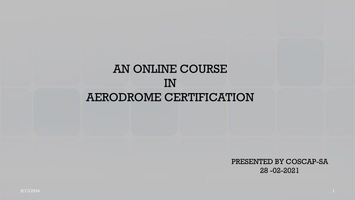 an online course in aerodrome certification