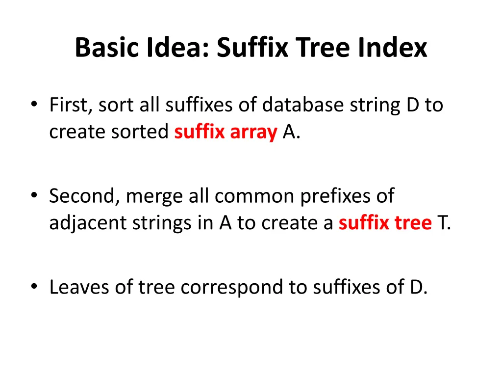 basic idea suffix tree index