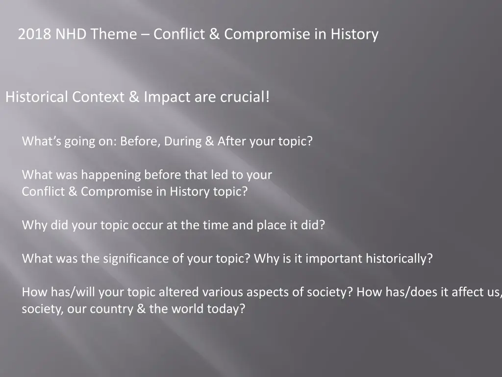 2018 nhd theme conflict compromise in history 3