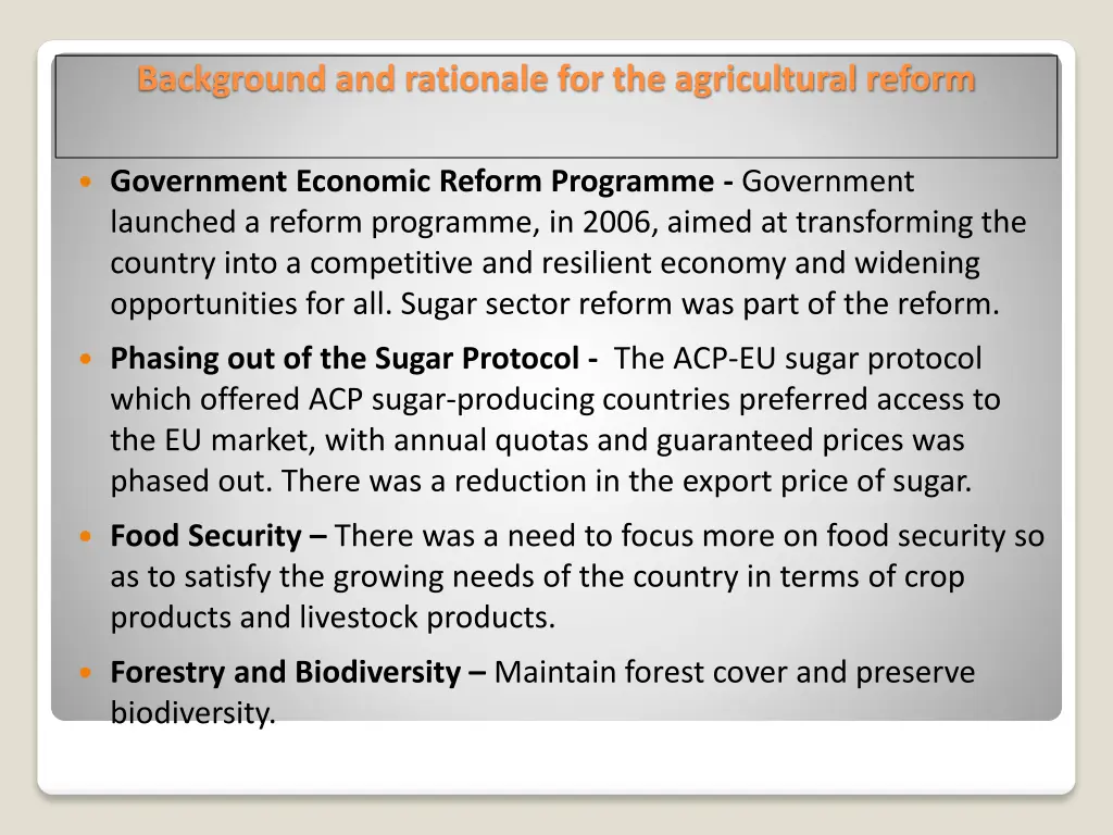 background and rationale for the agricultural