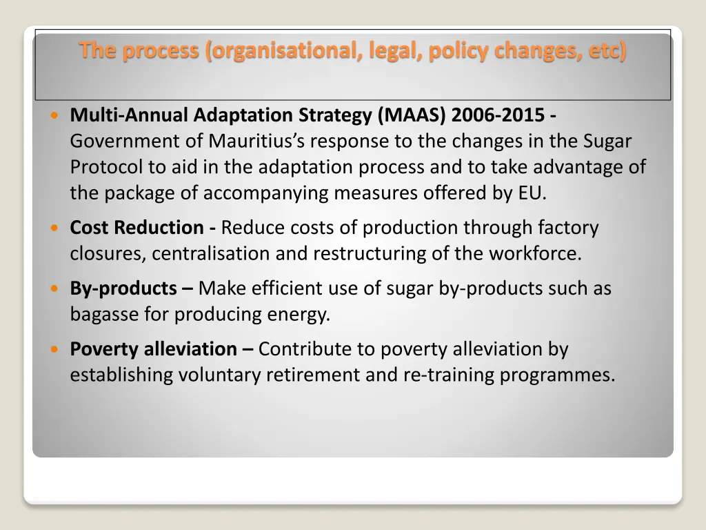 the process organisational legal policy changes