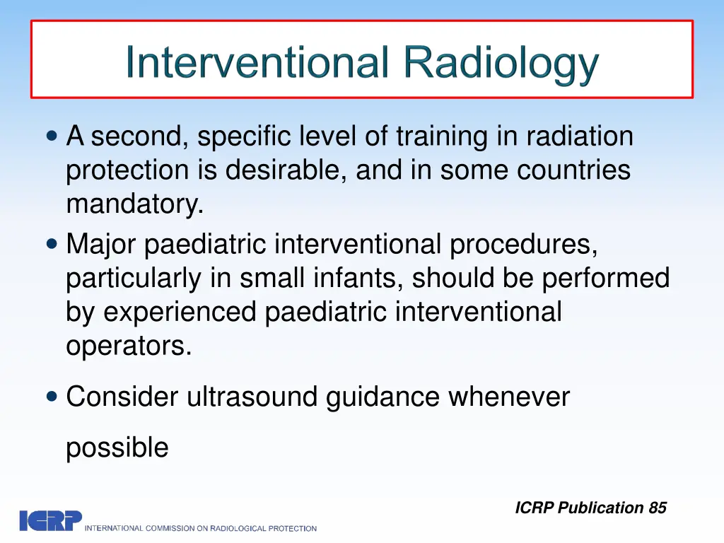 a second specific level of training in radiation