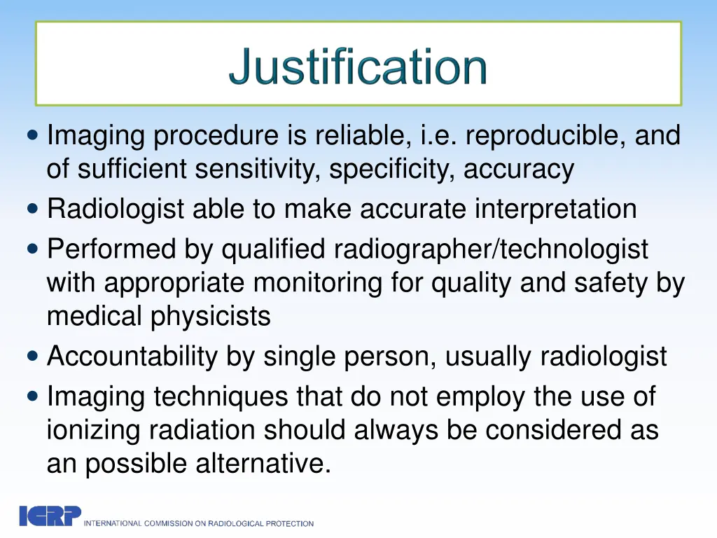 imaging procedure is reliable i e reproducible