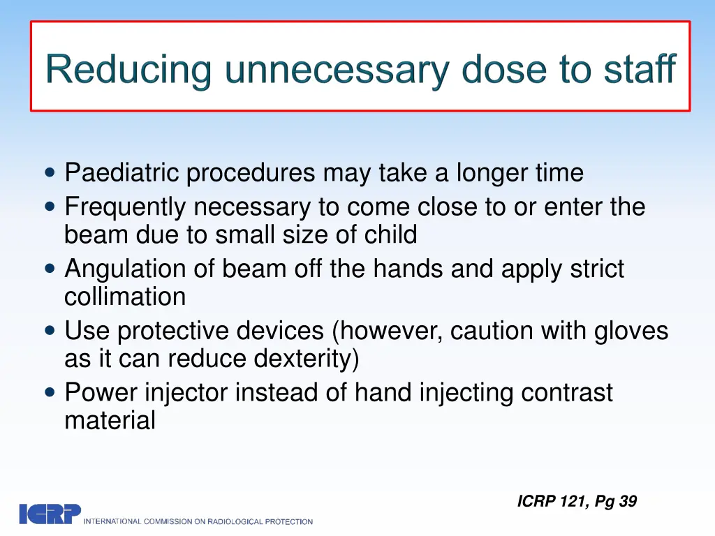 paediatric procedures may take a longer time