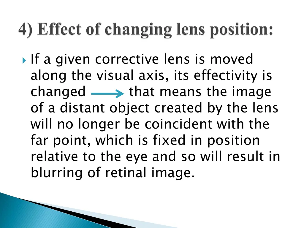 if a given corrective lens is moved along