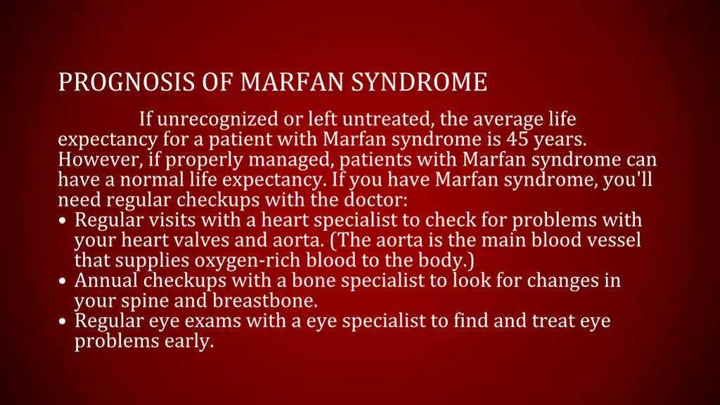 prognosis of marfan syndrome if unrecognized