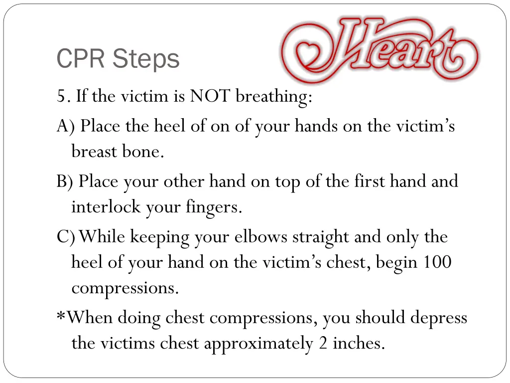 cpr steps 5 if the victim is not breathing