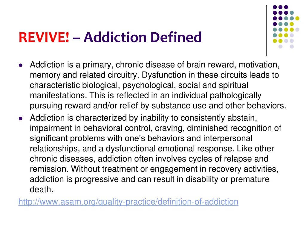 revive addiction defined