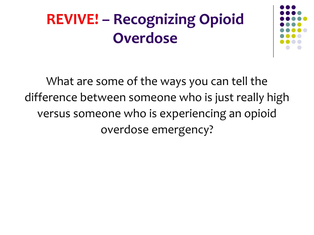 revive recognizing opioid overdose